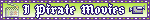 Link to the creator. The image is a blinkie that reads 'I pirate movies'